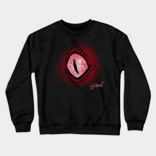 Wicked eye Crewneck Sweatshirt